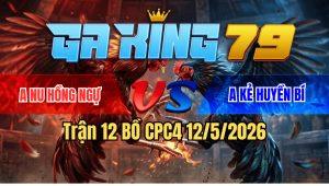 Trận 12 CPC4 12/05/2026 – Cú bông bào xương Idol Nu bị hạ bỏ chạy la miệng
