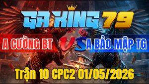 Trận 10 CPC2 01/05/2026 - Cú Buôn Đuôi Lụm Tiền Nhanh Lẹ