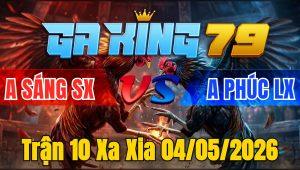 Trận 10 Xa Xia 04/05/2026 - Khét Gửi Mấy Cặp Cựa Vào Ngực Úa Té Bưng Ra