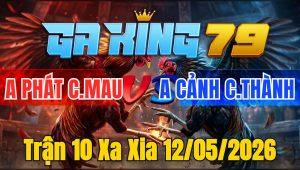 Trận 10 Xa Xia 12/05/2026 - Điều nạp 1 chân đâm cổ bông tự đổ gục