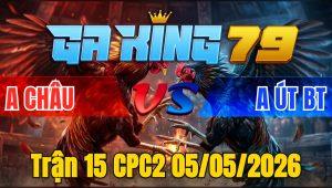 Trận 15 CPC2 05/05/2026 - Khét Trả Cựa Quá Nhanh Úa Hư Hình Nằm Biệt