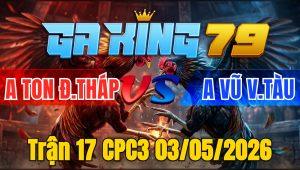 Trận 17 CPC3 03/05/2026 - Úa nạp tốt mà xui cây cần té sỉu tại sân