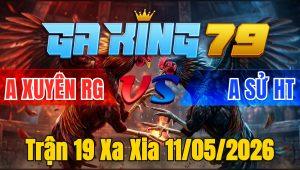 Trận 19 Xa Xia 11/05/2026 - Điều Đâm Quá Đâm Cú Hư Hình Té Xỉu