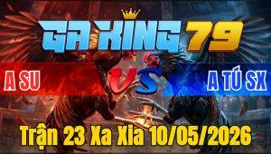 Trận 23 Xa Xia 10/05/2026 - Đỏ Đâm Như Giang Hồ Xanh Té Chết Dưới Chân