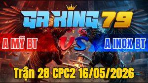 Trận 28 CPC2 16/05/2026 - Đỏ Chưa Thả Phóng Ăn 6 Xanh Đá 3 Chân La Miệng
