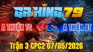 Trận 3 CPC2 07/05/2026 - Điều Chưa Thả Phóng Lúng Và Cái Kết Nằm 1 Đống