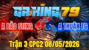 Trận 3 CPC2 08/05/2026 - Điều Đứng Rồng Quá Lực Xám Quay Đầu Bỏ Chạy