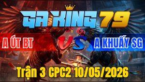 Trận 3 CPC2 10/05/2026 - Cú Đâm Như Xôm 1 Tay Nước Khét Chết Trong Chân