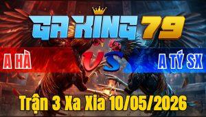 Trận 3 Xa Xia 10/05/2026 - Xanh Đâm Bướm Té Bưng Ra Nhanh Chóng