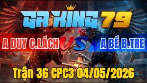 Trận 36 CPC3 04/05/2026 - Xanh hư cặp xế cố nhảy đâm đỏ gỡ gạc nhưng không thành