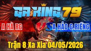 Trận 8 Xa Xia 04/05/2026 - Úa Nạp Dữ Bướm Hư Hình Té Bưng Ra