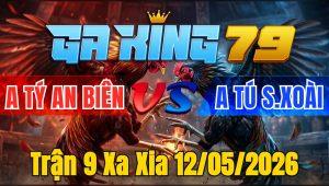Trận 9 Xa Xia 12/05/2026 - Đỏ lì đòn xanh nạp cựa đè đầu phải nằm gục